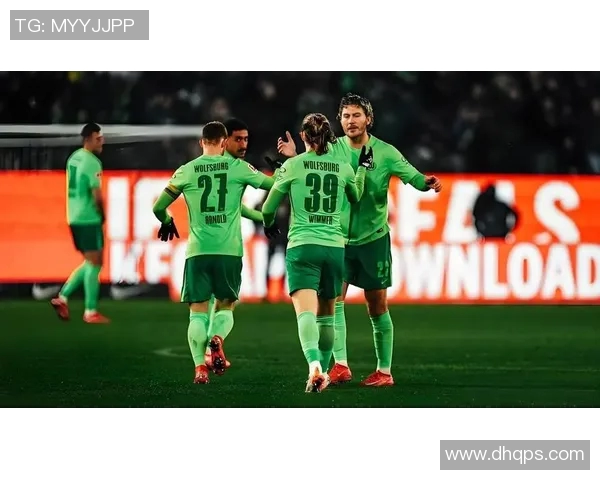 沃尔夫斯堡主场险胜，德甲榜单略微改变